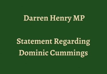 Darren Henry MP  Dom Cummings Statement